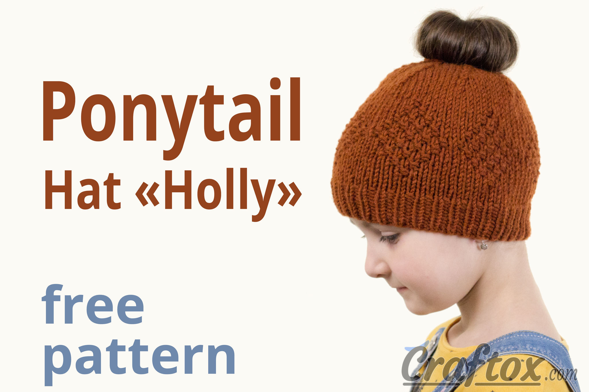Ponytail hat "Holly" free knitting pattern.